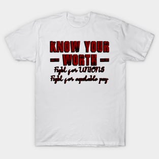 Know Your Worth T-Shirt